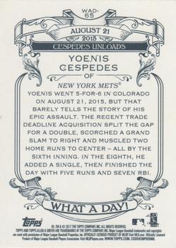 2017 Topps Allen & Ginter - What a Day! #WAD-65 Yoenis Cespedes Back