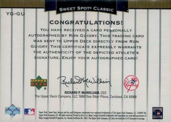 2003 Upper Deck Sweet Spot Classic - Autographs Yankee Greats Red Ink #YG-GU Ron Guidry Back