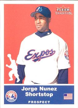 2002 Fleer Tradition Update #U18 Jorge Nunez Front