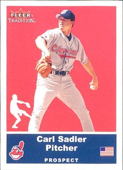 2002 Fleer Tradition Update #U74 Carl Sadler Front