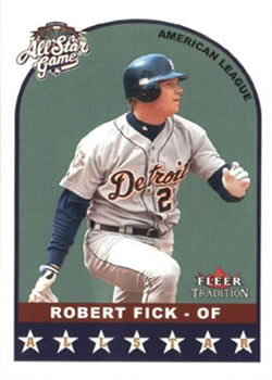 2002 Fleer Tradition Update #U316 Robert Fick Front