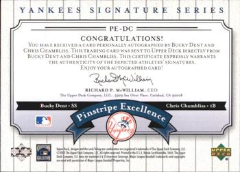 2003 Upper Deck Yankees Signature Series - Pinstripe Excellence Autographs #PE-DC Bucky Dent / Chris Chambliss Back