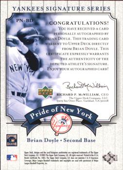 2003 Upper Deck Yankees Signature Series - Pride of New York Autographs #PN-BD Brian Doyle Back