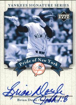 2003 Upper Deck Yankees Signature Series - Pride of New York Autographs #PN-BD Brian Doyle Front