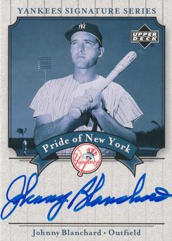 2003 Upper Deck Yankees Signature Series - Pride of New York Autographs #PN-BL Johnny Blanchard Front