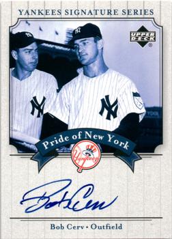 2003 Upper Deck Yankees Signature Series - Pride of New York Autographs #PN-CE Bob Cerv Front