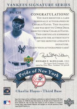 2003 Upper Deck Yankees Signature Series - Pride of New York Autographs #PN-CH Charlie Hayes Back