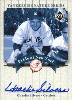 2003 Upper Deck Yankees Signature Series - Pride of New York Autographs #PN-CS Charlie Silvera Front