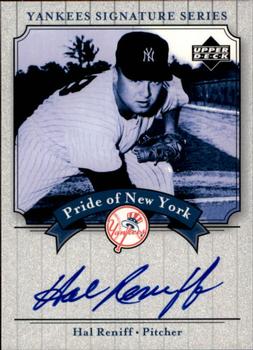 2003 Upper Deck Yankees Signature Series - Pride of New York Autographs #PN-HR Hal Reniff Front