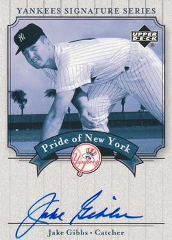 2003 Upper Deck Yankees Signature Series - Pride of New York Autographs #PN-JG1 Jake Gibbs Front