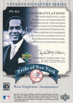 2003 Upper Deck Yankees Signature Series - Pride of New York Autographs #PN-KS Ken Singleton Back