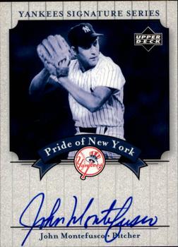 2003 Upper Deck Yankees Signature Series - Pride of New York Autographs #PN-MO John Montefusco Front