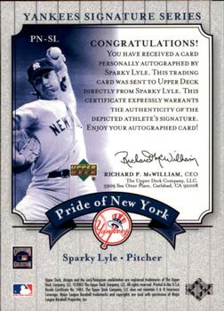 2003 Upper Deck Yankees Signature Series - Pride of New York Autographs #PN-SL Sparky Lyle Back
