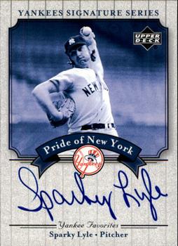 2003 Upper Deck Yankees Signature Series - Pride of New York Autographs #PN-SL Sparky Lyle Front