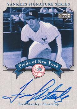 2003 Upper Deck Yankees Signature Series - Pride of New York Autographs #PN-ST Fred Stanley Front