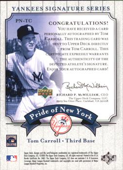 2003 Upper Deck Yankees Signature Series - Pride of New York Autographs #PN-TC Tom Carroll Back