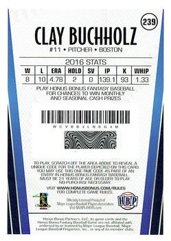 2017 Honus Bonus Fantasy Baseball #239 Clay Buchholz Back