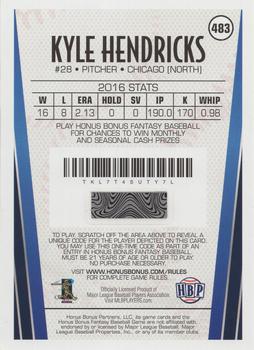 2017 Honus Bonus Fantasy Baseball #483 Kyle Hendricks Back