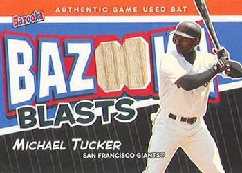 2004 Bazooka - Blasts Bat Relics #BB-MAT Michael Tucker Front