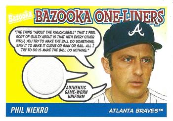 2004 Bazooka - Bazooka One-Liners Relics #BOL-PN Phil Niekro Front