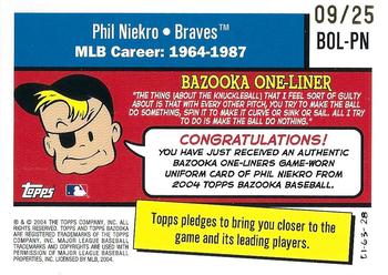 2004 Bazooka - Bazooka One-Liners Relics Parallel 25 #BOL-PN Phil Niekro Back