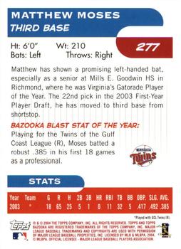2004 Bazooka - Red Chunks #277 Matthew Moses Back