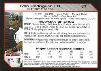 2004 Bowman - 1st Edition #77 Ivan Rodriguez Back