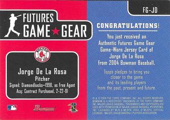 2004 Bowman - Futures Game Gear Jersey Relics #FG-JD Jorge De La Rosa Back