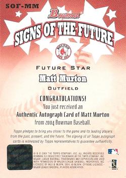 2004 Bowman - Signs of the Future #SOF-MM Matt Murton Back