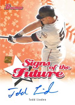 2004 Bowman - Signs of the Future #SOF-TL Todd Linden Front