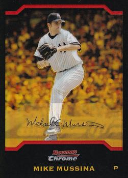 2004 Bowman Chrome - Gold Refractors #55 Mike Mussina Front