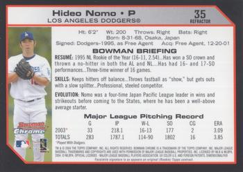 2004 Bowman Chrome - Refractors #35 Hideo Nomo Back