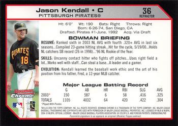 2004 Bowman Chrome - Refractors #36 Jason Kendall Back