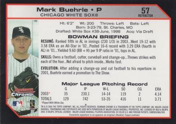 2004 Bowman Chrome - Refractors #57 Mark Buehrle Back
