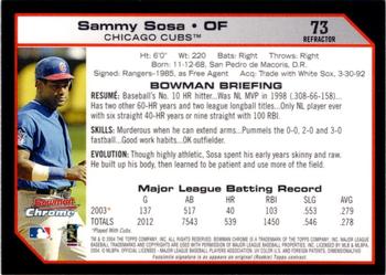 2004 Bowman Chrome - Refractors #73 Sammy Sosa Back