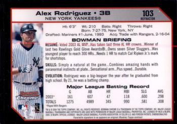 2004 Bowman Chrome - Refractors #103 Alex Rodriguez Back