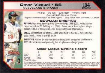 2004 Bowman Chrome - Refractors #104 Omar Vizquel Back