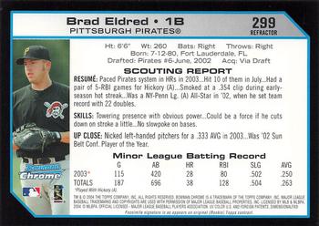 2004 Bowman Chrome - Refractors #299 Brad Eldred Back