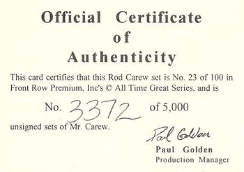 1994 Front Row Premium All-Time Greats Rod Carew #NNO Certificate of Authenticity Front