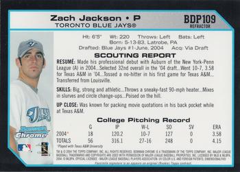 2004 Bowman Draft Picks & Prospects - Chrome Refractors #BDP109 Zach Jackson Back
