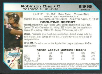2004 Bowman Draft Picks & Prospects - Chrome Refractors #BDP149 Robinzon Diaz Back