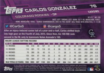 2017 Topps Chrome - Negative Refractor #76 Carlos Gonzalez Back
