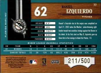 2002 Playoff Piece of the Game #77 Hansel Izquierdo Back