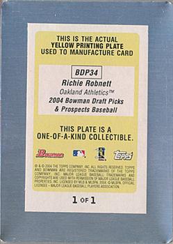 2004 Bowman Draft Picks & Prospects - Printing Plates Yellow #34 Richie Robnett Back