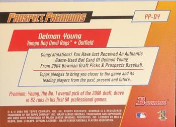 2004 Bowman Draft Picks & Prospects - Prospect Premiums Relics #PP-DY Delmon Young Back