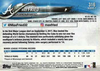 2018 Topps #316 Max Fried Back