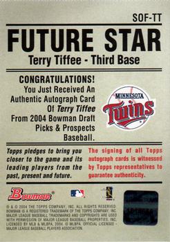 2004 Bowman Draft Picks & Prospects - Signs of the Future #SOF-TT Terry Tiffee Back