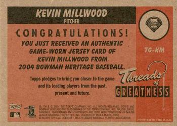 2004 Bowman Heritage - Threads of Greatness #TG-KM Kevin Millwood Back