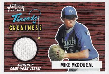 2004 Bowman Heritage - Threads of Greatness #TG-MCD Mike MacDougal Front
