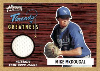 2004 Bowman Heritage - Threads of Greatness Gold #TG-MCD Mike MacDougal Front